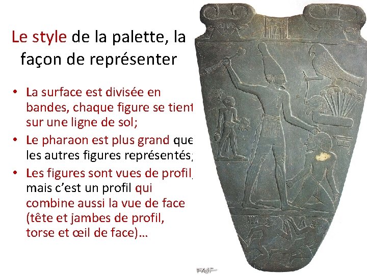 Le style de la palette, la façon de représenter • La surface est divisée Le style de la palette, la façon de représenter • La surface est divisée