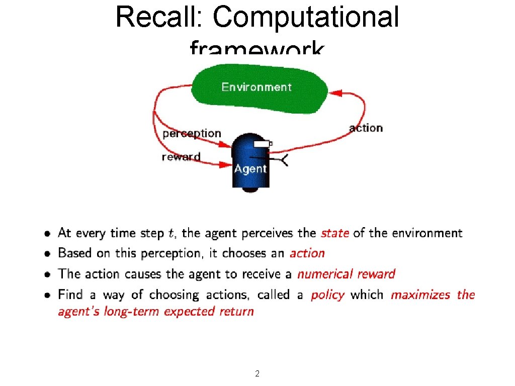 Recall: Computational framework 2 