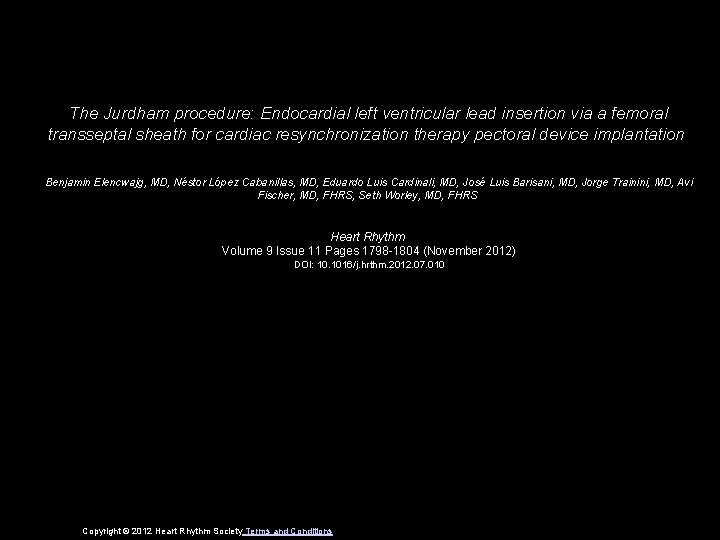 The Jurdham procedure: Endocardial left ventricular lead insertion via a femoral transseptal sheath for