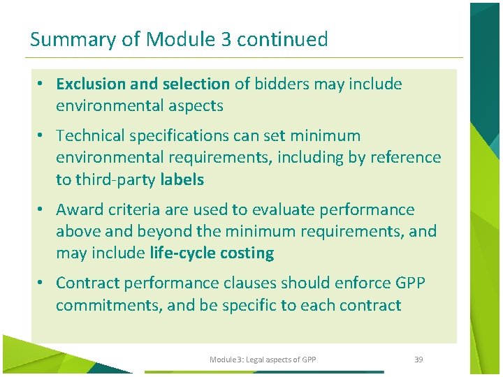 Summary of Module 3 continued • Exclusion and selection of bidders may include environmental