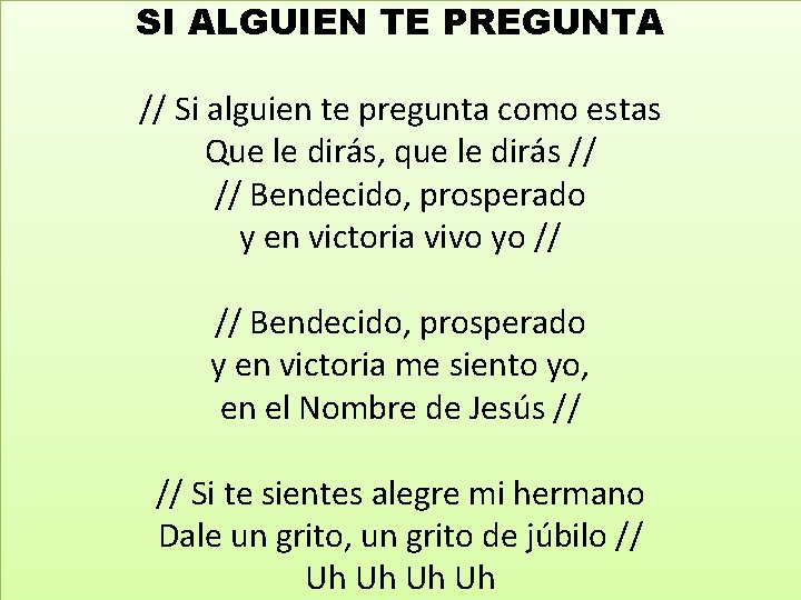 SI ALGUIEN TE PREGUNTA // Si alguien te pregunta como estas Que le dirás,