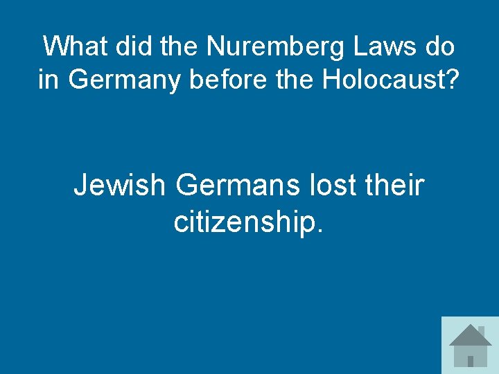 What did the Nuremberg Laws do in Germany before the Holocaust? Jewish Germans lost