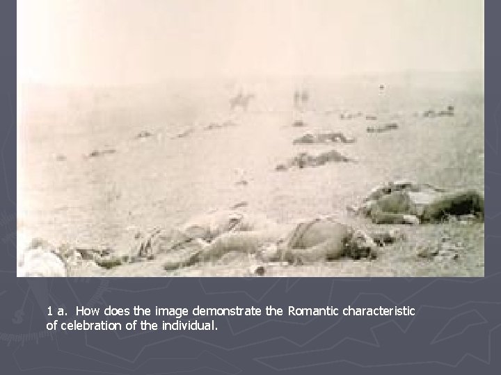 1 a. How does the image demonstrate the Romantic characteristic of celebration of the