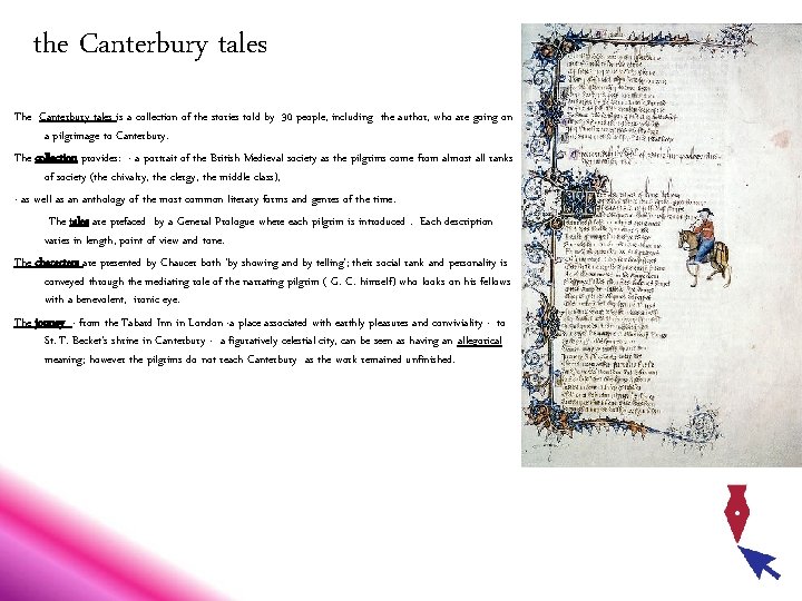 the Canterbury tales The Canterbury tales is a collection of the stories told by