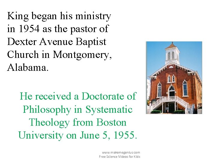 King began his ministry in 1954 as the pastor of Dexter Avenue Baptist Church