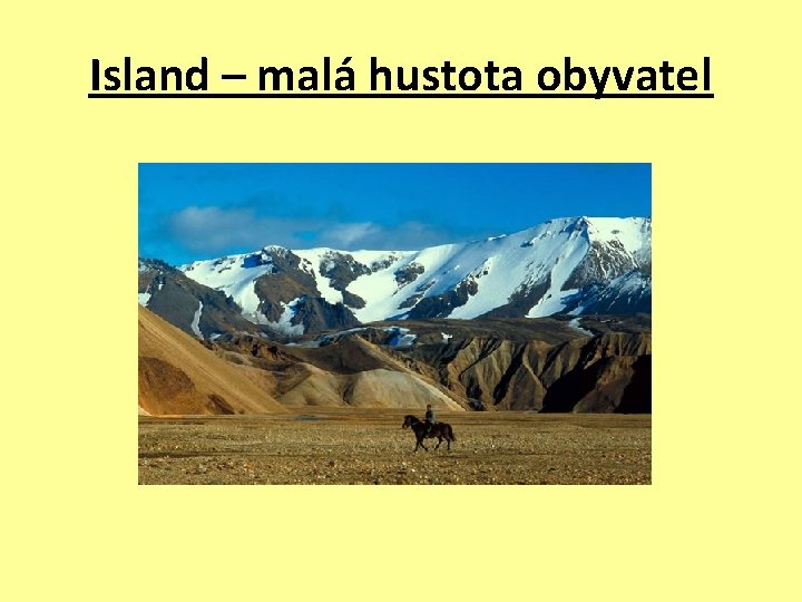 Island – malá hustota obyvatel 