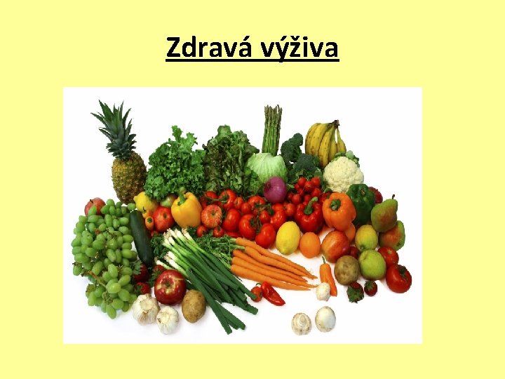 Zdravá výživa 