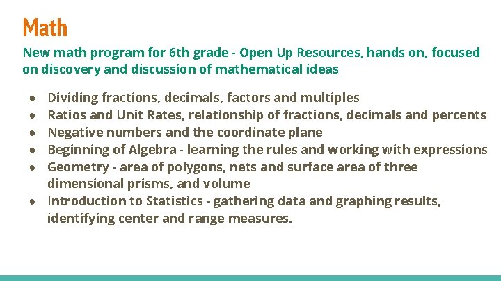 Math New math program for 6 th grade - Open Up Resources, hands on,
