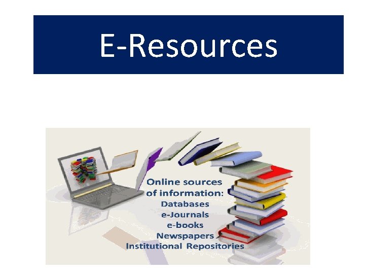 E-Resources 