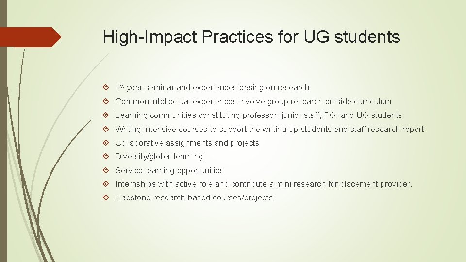 High-Impact Practices for UG students 1 st year seminar and experiences basing on research