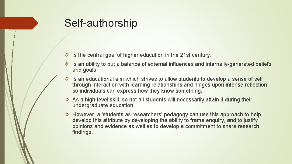 Self-authorship Is the central goal of higher education in the 21 st century. Is