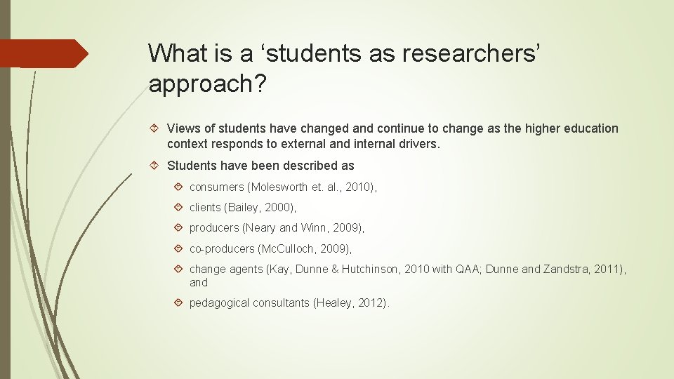 What is a ‘students as researchers’ approach? Views of students have changed and continue
