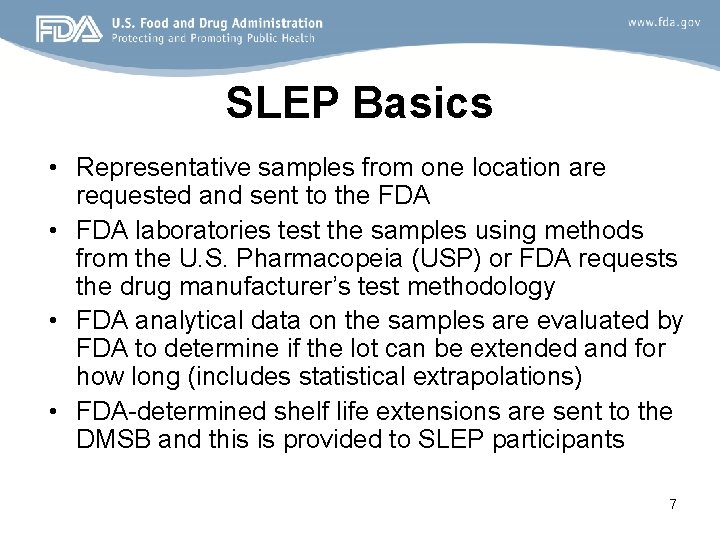SLEP Basics • Representative samples from one location are requested and sent to the