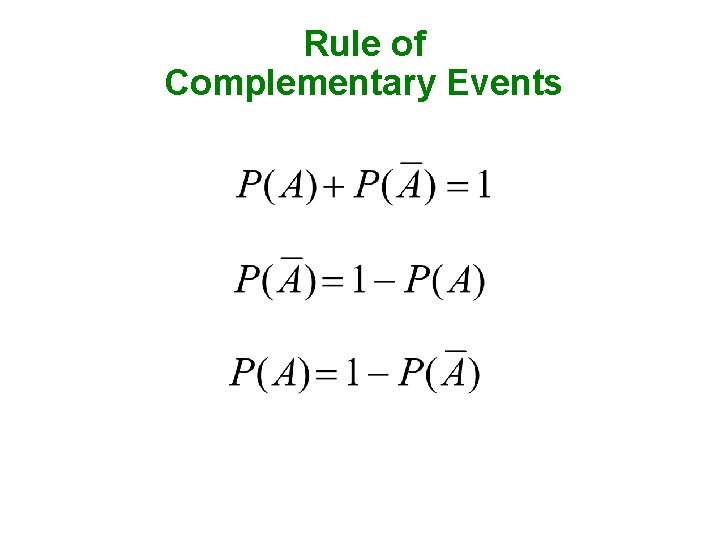 Rule of Complementary Events 