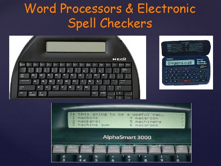 Word Processors & Electronic Spell Checkers 