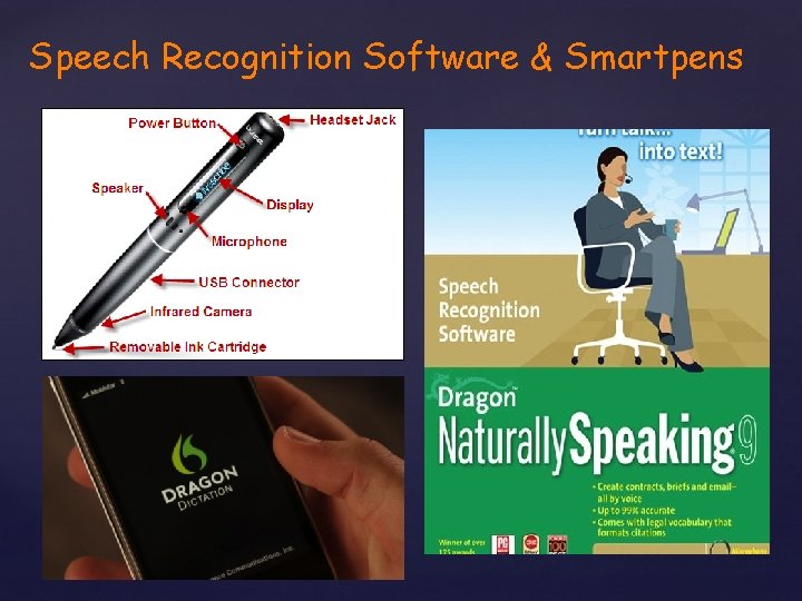 Speech Recognition Software & Smartpens 