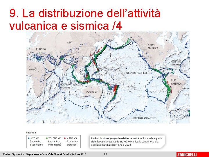 9. La distribuzione dell’attività vulcanica e sismica /4 Phelan, Pignocchino, Scopriamo le scienze della