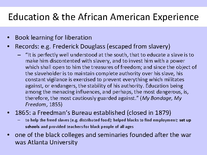 Education & the African American Experience • Book learning for liberation • Records: e.