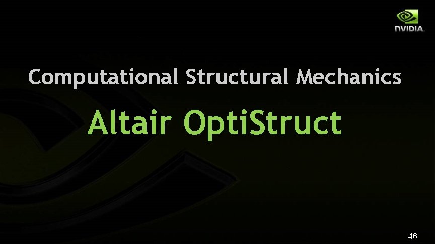 Computational Structural Mechanics Altair Opti. Struct 46 