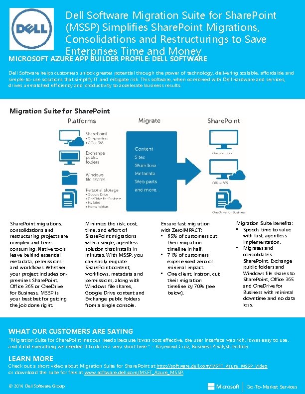 Dell Software Migration Suite for Share. Point (MSSP) Simplifies Share. Point Migrations, Consolidations and