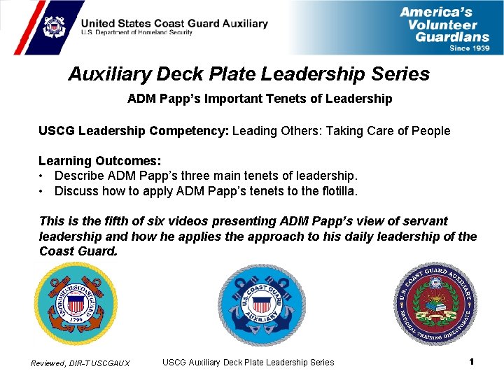 Auxiliary Deck Plate Leadership Series ADM Papp’s Important Tenets of Leadership USCG Leadership Competency: Auxiliary Deck Plate Leadership Series ADM Papp’s Important Tenets of Leadership USCG Leadership Competency: