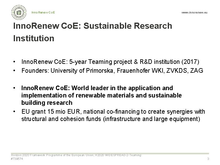 Inno. Renew Co. E www. innorenew. eu Inno. Renew Co. E: Sustainable Research Institution