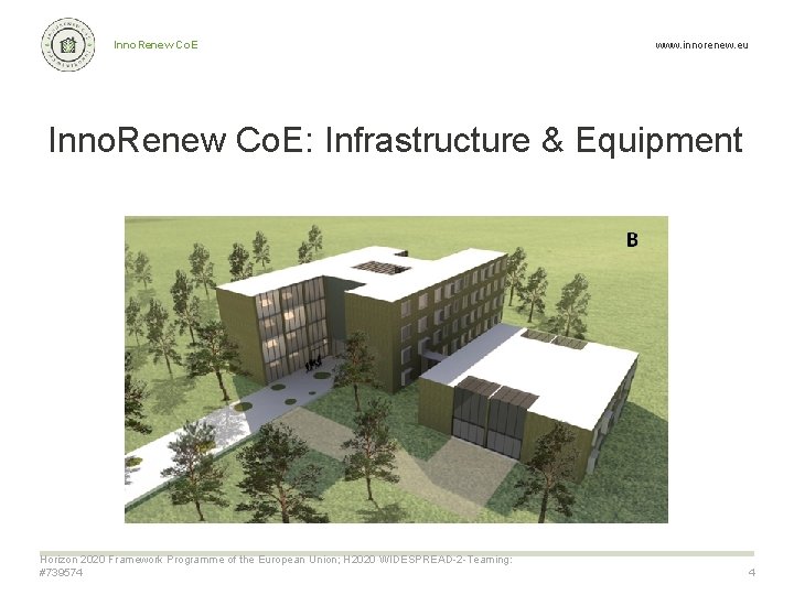 Inno. Renew Co. E www. innorenew. eu Inno. Renew Co. E: Infrastructure & Equipment