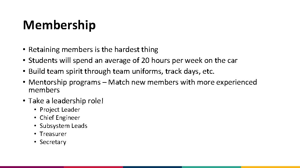 Membership Retaining members is the hardest thing Students will spend an average of 20