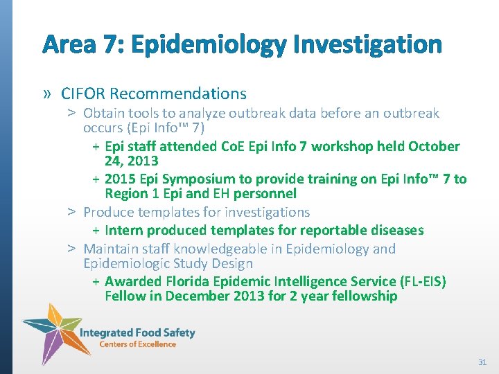 Area 7: Epidemiology Investigation » CIFOR Recommendations ˃ Obtain tools to analyze outbreak data