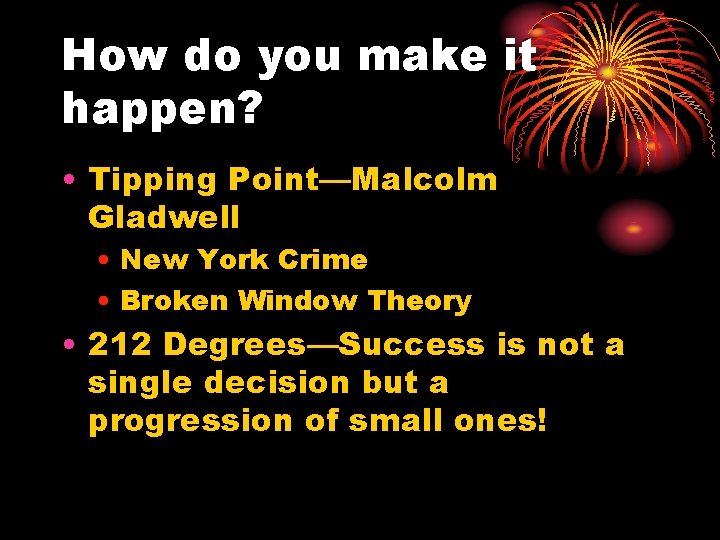 How do you make it happen? • Tipping Point—Malcolm Gladwell • New York Crime