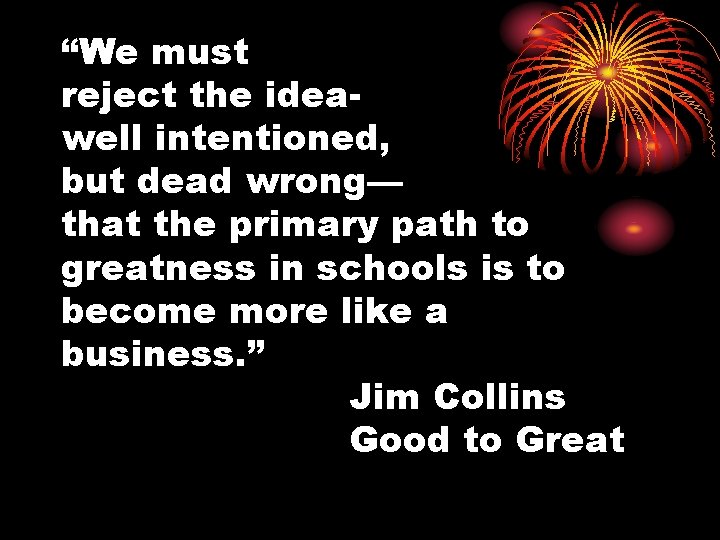 “We must reject the ideawell intentioned, but dead wrong— that the primary path to