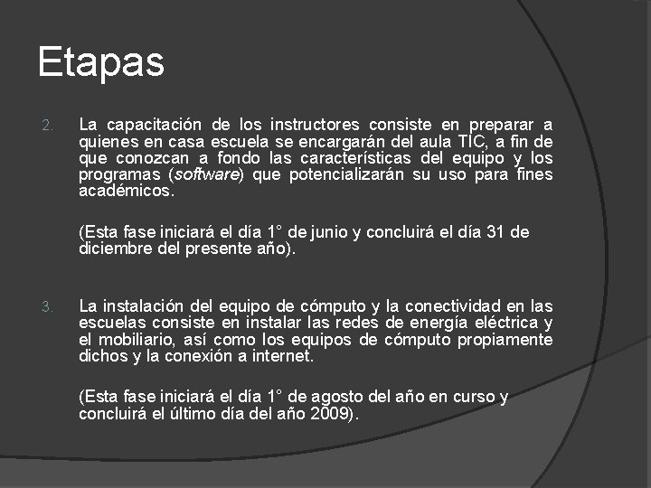 Etapas 2. La capacitación de los instructores consiste en preparar a quienes en casa