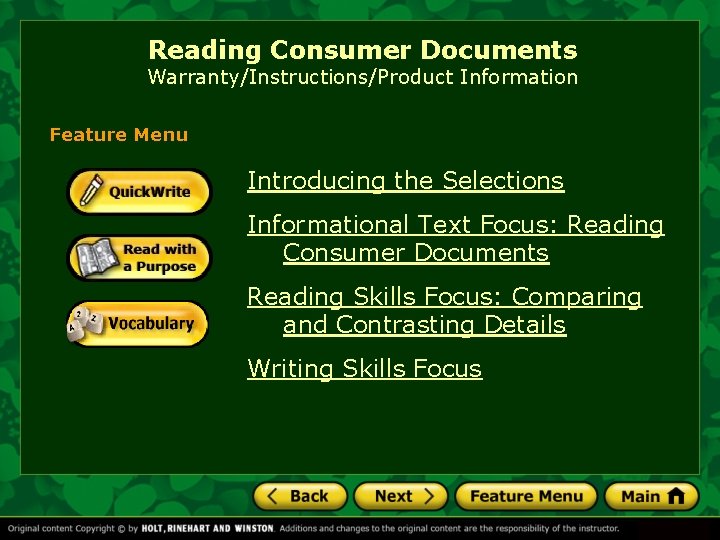 Reading Consumer Documents Warranty/Instructions/Product Information Feature Menu Introducing the Selections Informational Text Focus: Reading Reading Consumer Documents Warranty/Instructions/Product Information Feature Menu Introducing the Selections Informational Text Focus: Reading