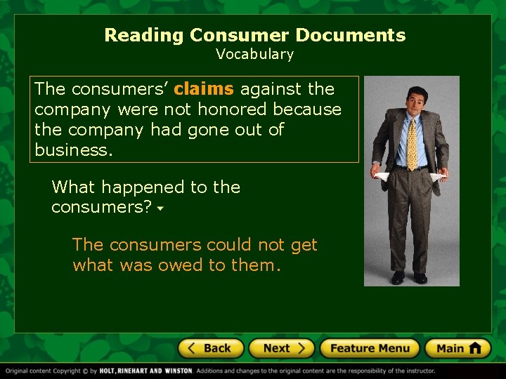 Reading Consumer Documents Vocabulary The consumers’ claims against the company were not honored because Reading Consumer Documents Vocabulary The consumers’ claims against the company were not honored because