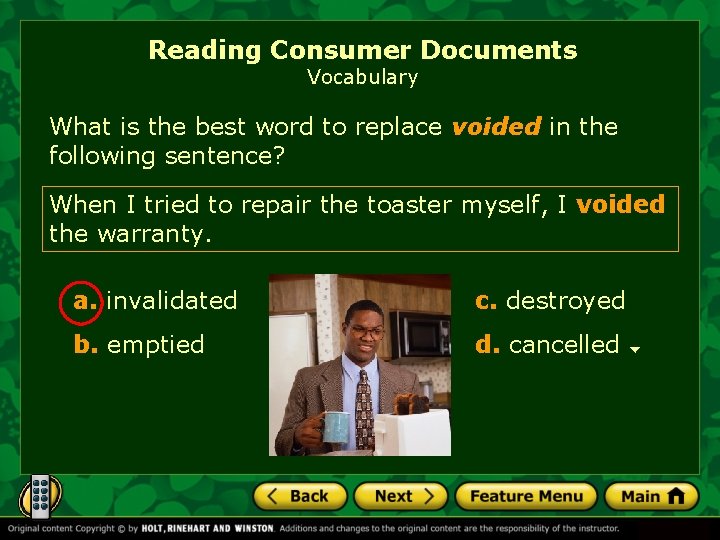 Reading Consumer Documents Vocabulary What is the best word to replace voided in the Reading Consumer Documents Vocabulary What is the best word to replace voided in the