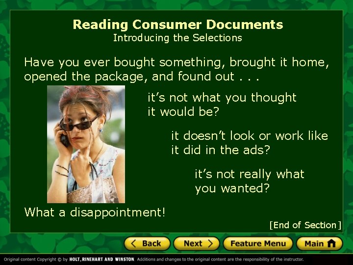 Reading Consumer Documents Introducing the Selections Have you ever bought something, brought it home, Reading Consumer Documents Introducing the Selections Have you ever bought something, brought it home,