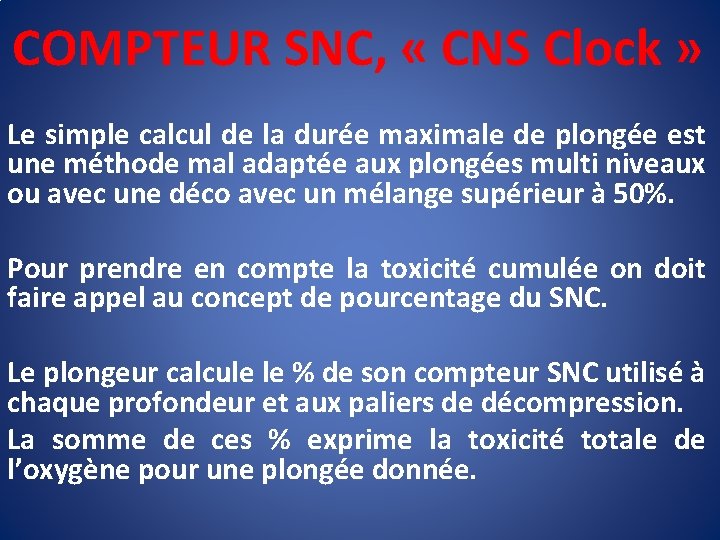 COMPTEUR SNC, « CNS Clock » Le simple calcul de la durée maximale de COMPTEUR SNC, « CNS Clock » Le simple calcul de la durée maximale de