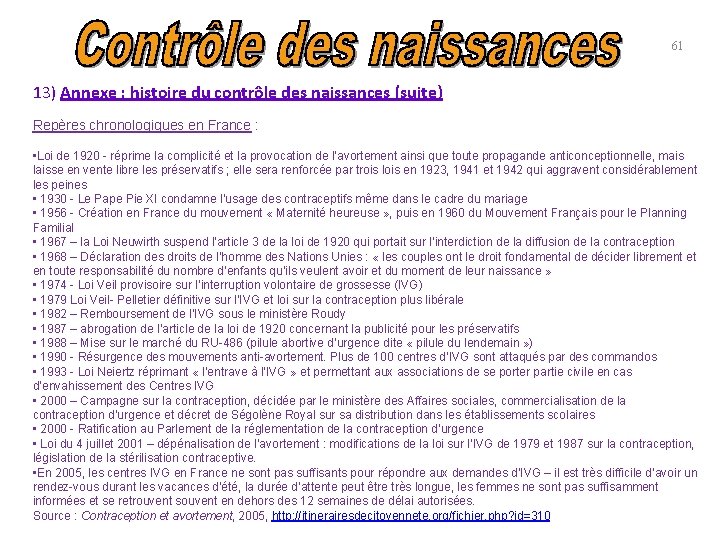 61 13) Annexe : histoire du contrôle des naissances (suite) Repères chronologiques en France