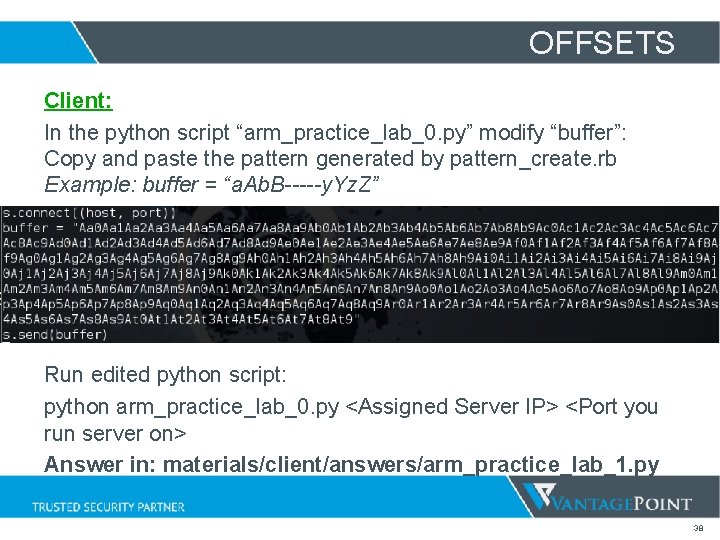 OFFSETS Client: In the python script “arm_practice_lab_0. py” modify “buffer”: Copy and paste the OFFSETS Client: In the python script “arm_practice_lab_0. py” modify “buffer”: Copy and paste the