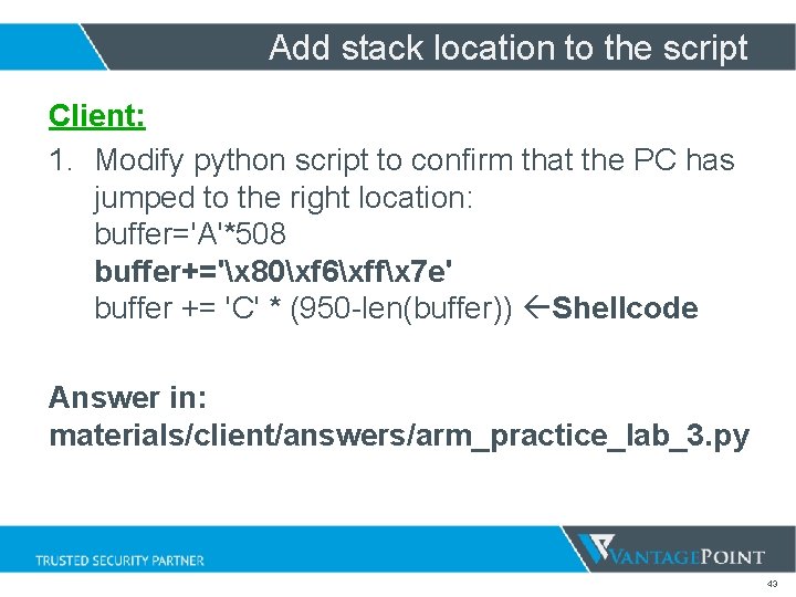 Add stack location to the script Client: 1. Modify python script to confirm that Add stack location to the script Client: 1. Modify python script to confirm that