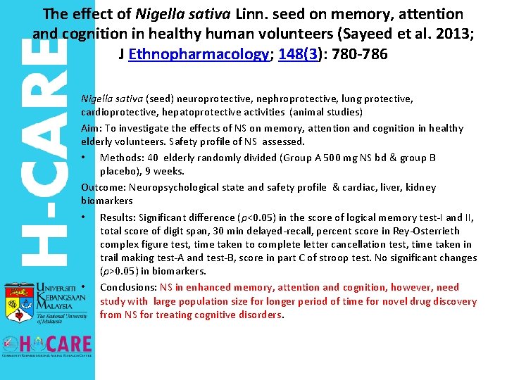 The effect of Nigella sativa Linn. seed on memory, attention and cognition in healthy