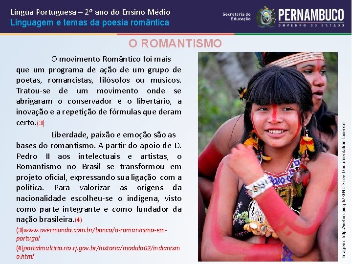 Língua Portuguesa – 2º ano do Ensino Médio Linguagem e temas da poesia romântica