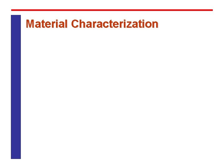 Material Characterization 