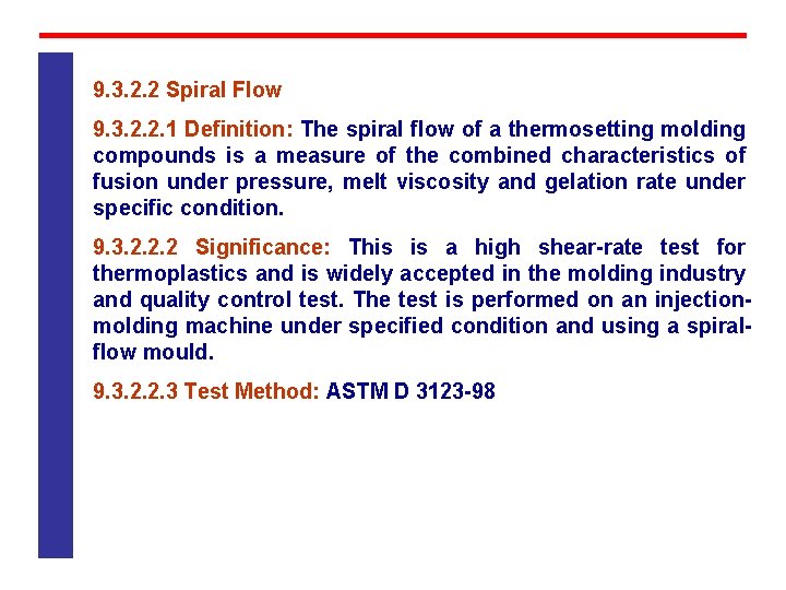 9. 3. 2. 2 Spiral Flow 9. 3. 2. 2. 1 Definition: The spiral 9. 3. 2. 2 Spiral Flow 9. 3. 2. 2. 1 Definition: The spiral