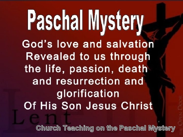 Church Teaching on the Paschal Mystery 