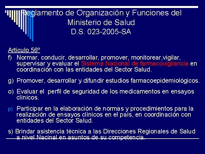 Reglamento de Organización y Funciones del Ministerio de Salud D. S. 023 -2005 -SA