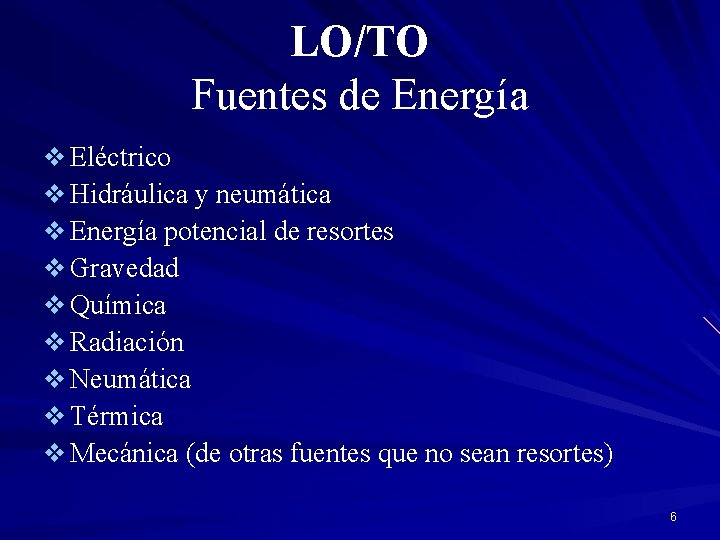 LO/TO Fuentes de Energía v Eléctrico v Hidráulica y neumática v Energía potencial de