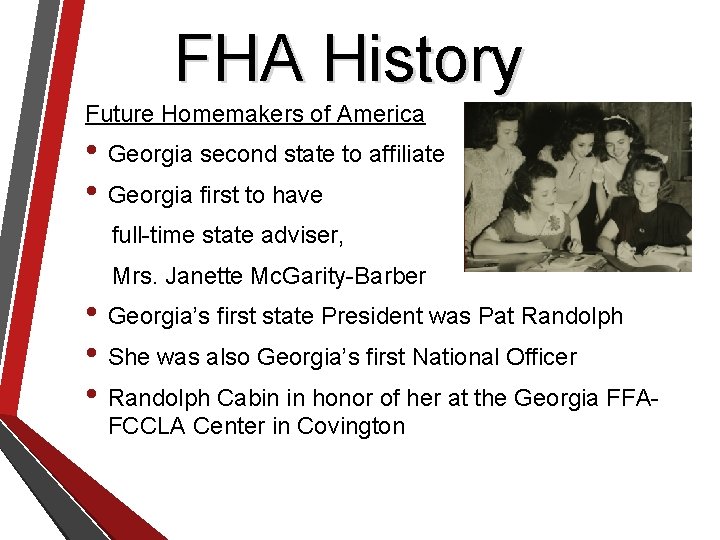 FHA History Future Homemakers of America • Georgia second state to affiliate • Georgia
