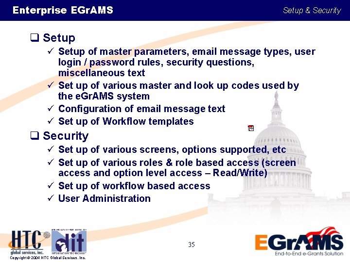 Enterprise EGr. AMS Setup & Security q Setup ü Setup of master parameters, email