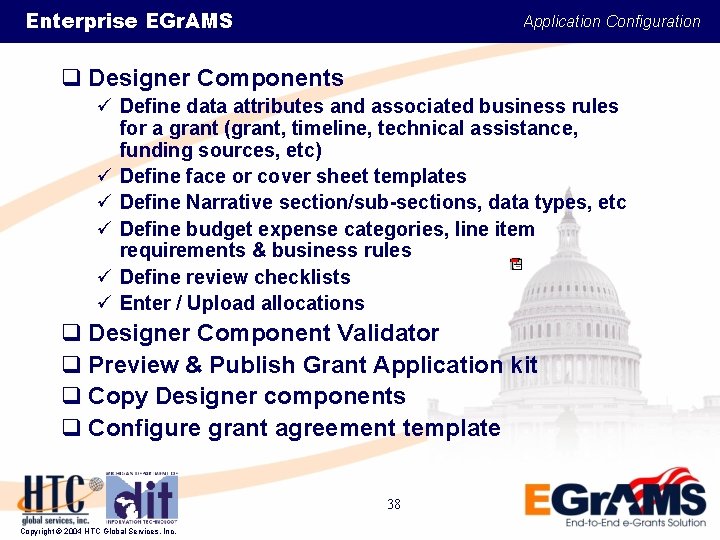 Enterprise EGr. AMS Application Configuration q Designer Components ü Define data attributes and associated